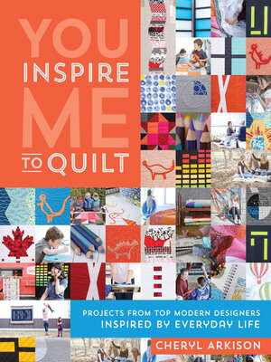cover image of You Inspire Me to Quilt